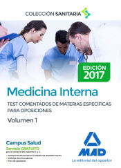 Medicina Interna. Test comentados de materias específicas para oposiciones. Volumen 1 de Ed. MAD