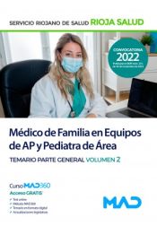 Médico de Familia en Equipos de Atención Primaria y Pediatra de Área. Temario parte general volumen 2. Servicio Riojano de Salud (SERIS) de Ed. MAD