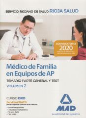 Médico de Familia en Equipos de Atención Primaria del Servicio Riojano de Salud. Temario Parte General y Test Volumen 2 de Ed. MAD