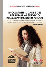 Método Práctico de Estudio Fácil. Incompatibilidades del Personal al Servicio de las Administraciones Públicas de Ediciones Rodio