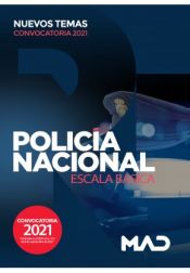 Nuevos temas convocatoria 2021 Policía Nacional Escala Básica de Ed. MAD