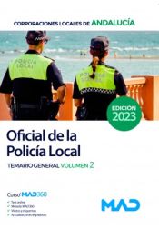 Oficial de la Policía Local de Andalucía. Temario General volumen 2 de Ed. MAD