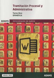 Ofimática. Tercer ejercicio. Tramitación Procesal y Administrativa, turno libre de Ed. Adams