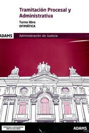 Ofimática. Tercer ejercicio. Tramitación Procesal y Administrativa, turno libre de Adams