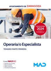 Operario/a Especialista del Ayuntamiento de Zaragoza - Ed. MAD