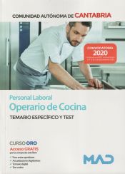 Operario de Cocina de la Comunidad Autónoma de Cantabria. Temario y test específico de Ed. MAD