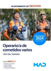 Operario/a de cometidos varios. Test del Temario. Ayuntamiento de Segovia de Ed. MAD