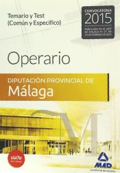 Operario de la Diputación Provincial de Málaga. Temario y test (Común y específico)