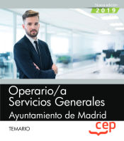 Operario/a Servicios Generales. Ayuntamiento de Madrid. Temario de EDITORIAL CEP