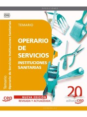 Operario de Servicios de Instituciones Sanitarias. Temario de EDITORIAL CEP