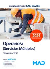 Operario/a (Servicios Múltiples). Temario y test. Ayuntamiento de San Javier de Ed. MAD