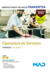Operario/a de Servicios de Osakidetza-Servicio Vasco de Salud. Temario volumen 1. Servicio Vasco de Salud (Osakidetza) de Ed. MAD