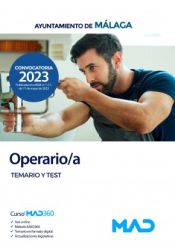 Operario/a. Temario y test. Ayuntamiento de Málaga de Ed. MAD
