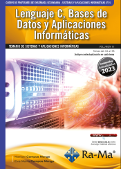 Oposiciones Cuerpo de Profesores de Enseñanza Secundaria. Sistemas y aplicaciones informáticas (F.P.). Vol. III. Lenguaje C, Bases de Datos y Aplicaciones Informáticas de Ra-ma, Editorial