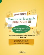 Oposiciones. Maestro de Educación Primaria III de Ediciones Pirámide