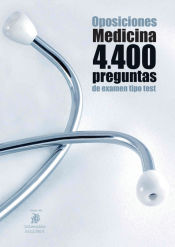 Oposiciones Medicina. 4400 preguntas de examen tipo test de TapaBlanda
