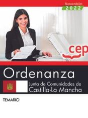 Ordenanza. Junta de Comunidades de Castilla-La Mancha - Editorial CEP