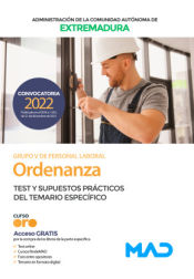 Ordenanza (Personal Laboral Grupo V). Test y supuestos prácticos del temario específico. Comunidad Autónoma de Extremadura de Ed. MAD