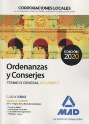 Ordenanzas y Conserjes de Corporaciones Locales. Temario general volumen 1 de Ed. MAD