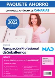 Paquete Ahorro Agrupación Profesional de Subalternos (Grupo E). Comunidad Autónoma de Canarias de Ed. MAD