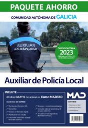 Paquete Ahorro Auxiliar Policía Local de Galicia. Comunidad Autónoma de Galicia de Ed. MAD