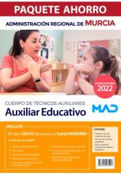 Paquete Ahorro Cuerpo de Técnicos Auxiliares, opción Auxiliar Educativo. Comunidad Autónoma Región de Murcia de Ed. MAD