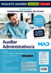 Paquete Ahorro + Test PAPEL + Test ONLINE Auxiliar Administrativo/a (acceso libre). Administración General del Estado de Ed. MAD