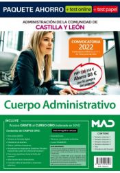 Paquete Ahorro + Test PAPEL + Test ONLINE Cuerpo Administrativo Comunidad Autónoma de Castilla y León de Ed. MAD