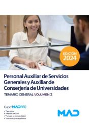 Personal Auxiliar de Servicios Generales y Auxiliar de Conserjería de Universidades. Temario general volumen 2 de Ed. MAD