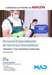 Personal Especializado de Servicios Domésticos (discapacidad) Comunidad Autónoma de Aragón - Ed. MAD
