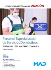 Personal Especializado de Servicios Domésticos (discapacidad) Comunidad Autónoma de Aragón - Ed. MAD