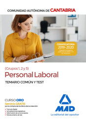 Personal laboral de la Comunidad Autónoma de Cantabria Grupos 1, 2 y 3. Temario común y test de Ed. MAD