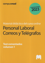 Personal Laboral Correos. Test comentados volumen 1. Sociedad Estatal de Correos y Telégrafos de Ed. MAD