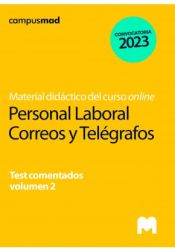 Personal Laboral Correos. Test comentados volumen 2. Sociedad Estatal de Correos y Telégrafos de Ed. MAD