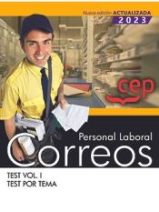 Personal Laboral. Correos. Test Vol. I. Test por tema. Oposiciones de Editorial CEP