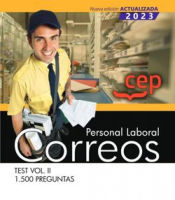 Personal Laboral. Correos. Test Vol. II. 1.500 preguntas. Oposiciones de Editorial CEP