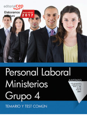 Personal Laboral Ministerios. Grupo 4. Temario y Test Común de EDITORIAL CEP