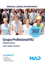 Personal Laboral de Ministerios Grupo Profesional M2 (Diplomados). Test Parte Común. Ministerios de Ed. MAD