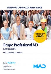 Personal Laboral de Ministerios Grupo Profesional M3 (Licenciados). Test Parte Común. Ministerios de Ed. MAD