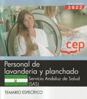 Personal de lavandería y planchado. Servicio Andaluz de Salud (SAS). Temario específico de Editorial CEP