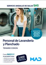 Personal de Lavandería y Planchado. Temario común. Servicio Andaluz de Salud (SAS) de Ed. MAD