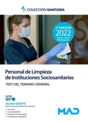 Personal de Limpieza de Instituciones Sociosanitarios. Test del Temario General de Ed. MAD