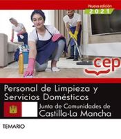 Personal de limpieza y servicios domésticos. Junta de Comunidades de Castilla-La Mancha. Temario Vol. I de EDITORIAL CEP