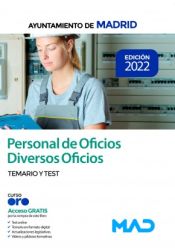 Personal de Oficios Diversos Oficios. Temario y test. Ayuntamiento de Madrid de Ed. MAD
