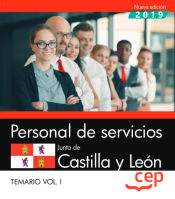 Personal de servicios. Junta de Castilla y León. Temario Vol.I de EDITORIAL CEP