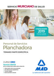 Personal de Servicios, opción Planchadora. Temario parte específica. Servicio Murciano de Salud