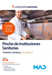 Pinche de Instituciones Sanitarias. Temario general volumen 1 de Ed. MAD