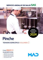 Pinche. Temario específico volumen 2. Servicio Andaluz de Salud (SAS) de Ed. MAD