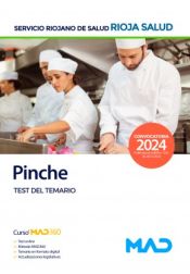 Pinche. Test del temario. Servicio Riojano de Salud (SERIS) de Ed. MAD
