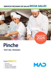 Pinche. Test del temario. Servicio Riojano de Salud (SERIS) de Ed. MAD